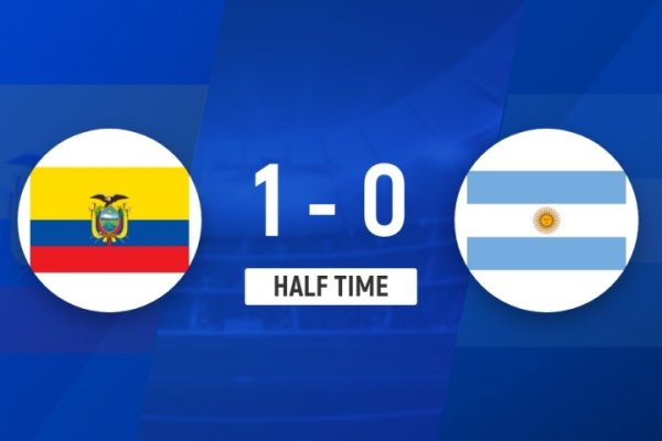 半场-十人阿根廷0-1厄瓜多尔 梅西缺阵奥塔门迪直红瓦伦西亚点射